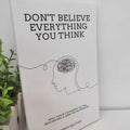 Don't Believe Everything You Think by Joseph Nguyen Why Your Thinking Is The Beginning & End Of Suffering Paperback English Book